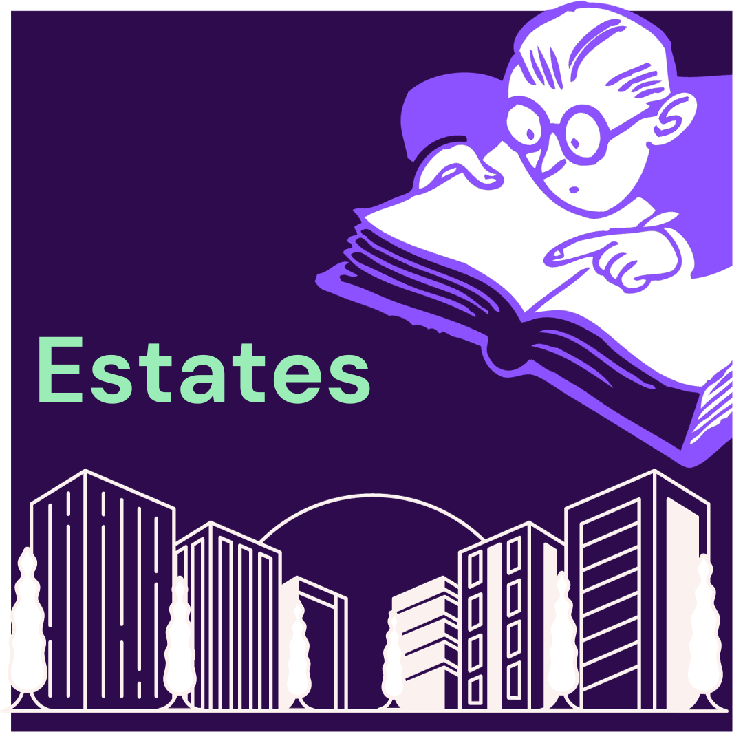 Estates in Real Estate